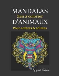 50 MANDALAS D'ANIMAUX, Zen à colorier