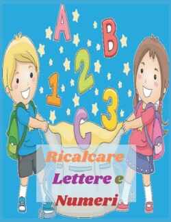 Ricalcare Lettere e Numeri