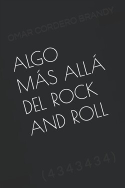 Algo Más Allá del Rock and Roll