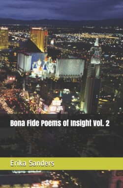 Bona Fide Poems of Insight Vol. 2