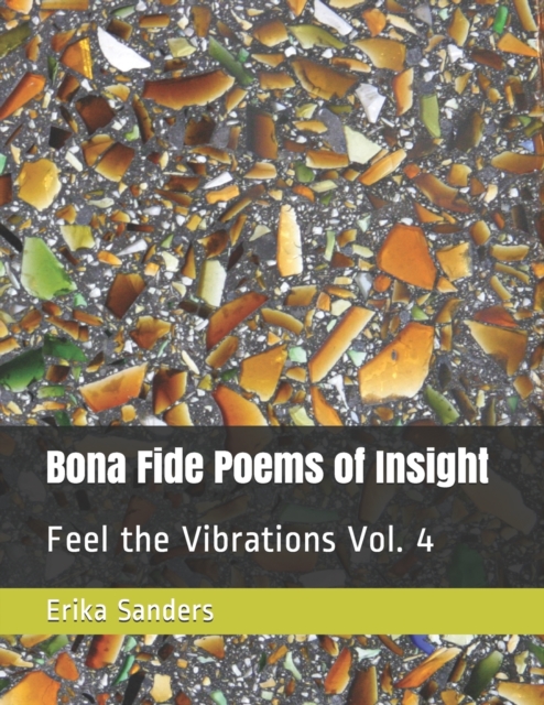 Bona Fide Poems of Insight