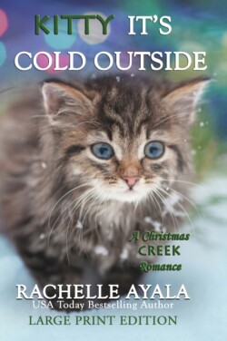Kitty, It's Cold Outside (Large Print Edition)
