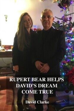 Rupert Bear Helps David's Dream Come True
