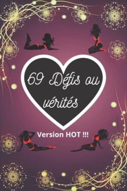 69 défis ou vérités