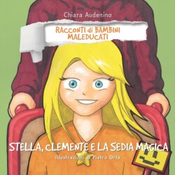 Stella, Clemente e la sedia magica