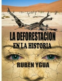 Deforestación En La Historia