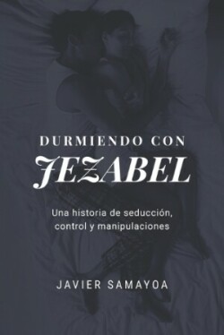 Durmiendo con Jezabel