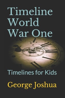 Timeline World War One