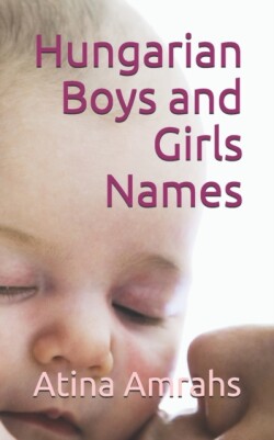 Hungarian Boys and Girls Names