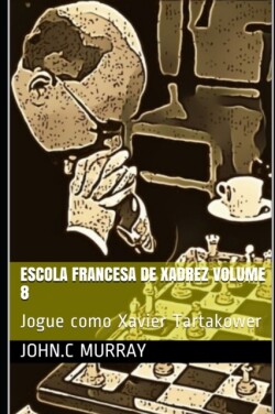 Escola Francesa de Xadrez Volume 8