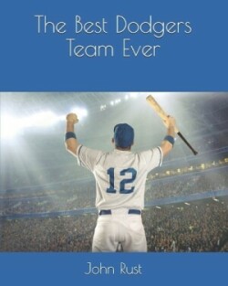 Best Dodgers Team Ever