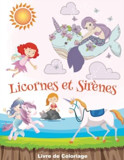 Licornes et Sirènes