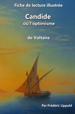 Fiche de lecture illustrée - Candide ou l'optimisme, de Voltaire
