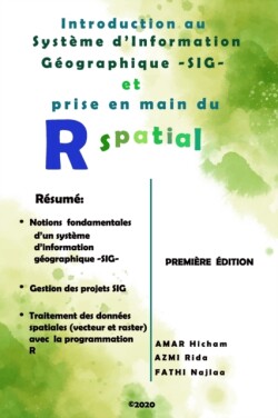 Introduction au Système d'Information Géographique -SIG- et prise en main du R spatial