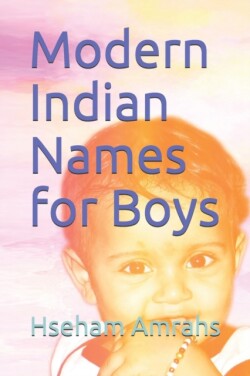 Modern Indian Names for Boys