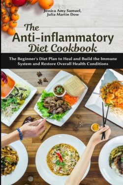 Anti-Inflammatory Diet Cookbook