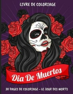 Livre de coloriage - Dia de Muertos