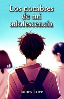 nombres de mi adolescencia