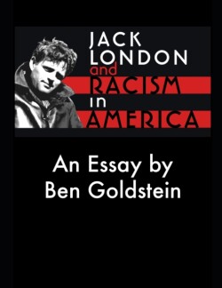 Jack London and Racism in America