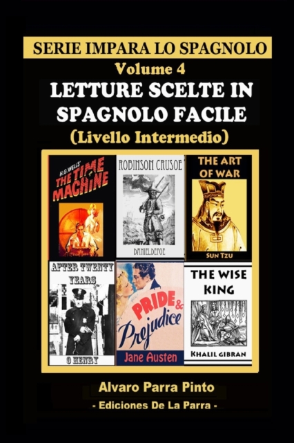 Letture Scelte in Spagnolo Facile Volume 4