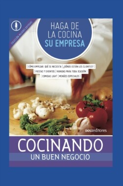 Haga de la Cocina Su Empresa