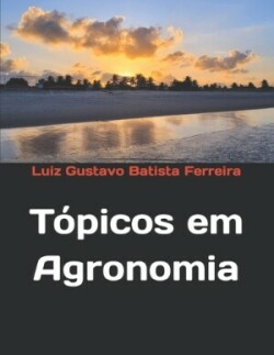 Tópicos em Agronomia