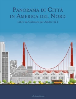 Panorama di Città in America del Nord Libro da Colorare per Adulti 1 & 2