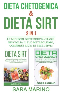 Dieta Chetogenica & Dieta Sirt 2 IN 1