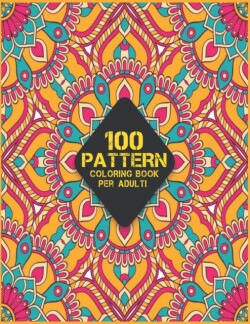 Adulti 100 Pattern Coloring Book