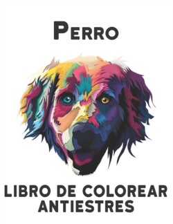 Perro Libro de Colorear Antiestres