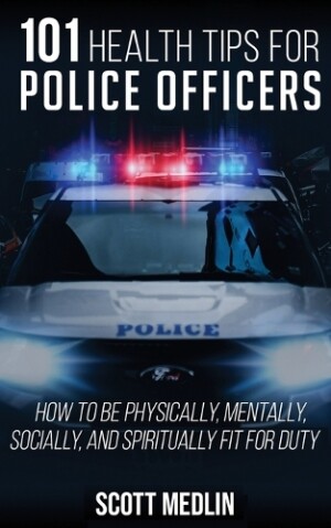 101 Health Tips For Police Officers
