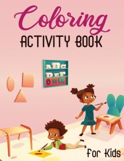 Coloring Activity Book for Kids