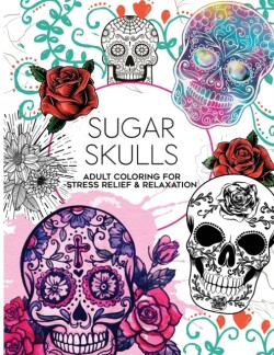 100 Sugar Skulls Coloring Book