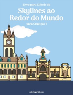 Livro para Colorir de Skylines ao Redor do Mundo para Crianças 1