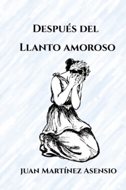 Después del llanto amoroso