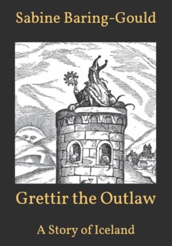 Grettir the Outlaw