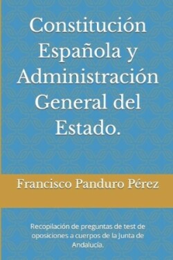 Constitución Española y Administración General del Estado.