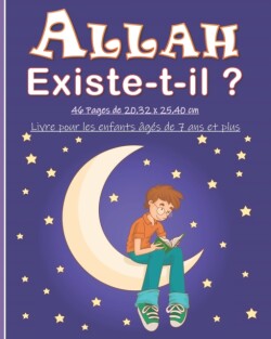 ALLAH, existe-t-il ?