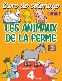 Livre de Coloriage Enfant Les Animaux de la Ferme