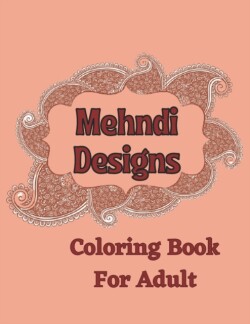 Mehndi designs coloring book for adult