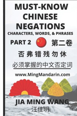 Must-know Chinese Negations Part 2 Characters, Words, & Phrases