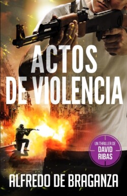 Actos de Violencia