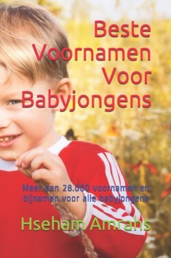 Beste Voornamen Voor Babyjongens