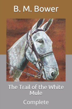 Trail of the White Mule