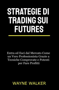 Strategie di Trading sui Futures