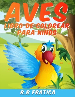 AVES Libro De Colorear Para Ninos