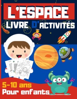 L'ESPACE LIVRE D'ACTIVITÉS 5-10 ans