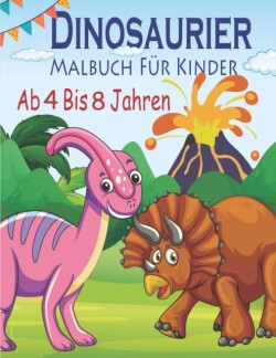Dinosaurier Malbuch Für Kinder Ab 4 Bis 8 Jahren