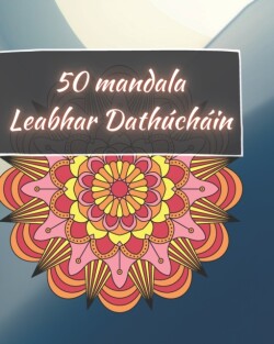 50 Mandala - Leabhar Dathuchain