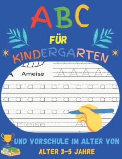 Lernen Wie Man ABC Letter Tracing schreibt Arbeitsbuch für Kindergarten & Vorschule Alter 3-5